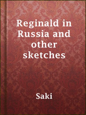 cover image of Reginald in Russia and other sketches